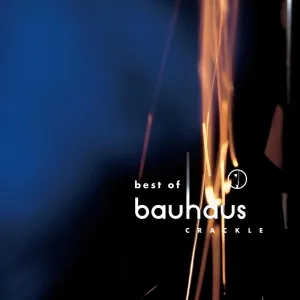 Bauhaus Crackle - Best of Bauhaus