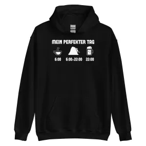 Mein Perfekter Tag 1 - Unisex Hoodie